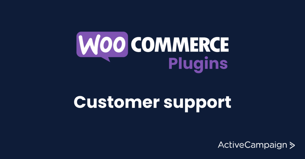 customer support woocommerce plugins