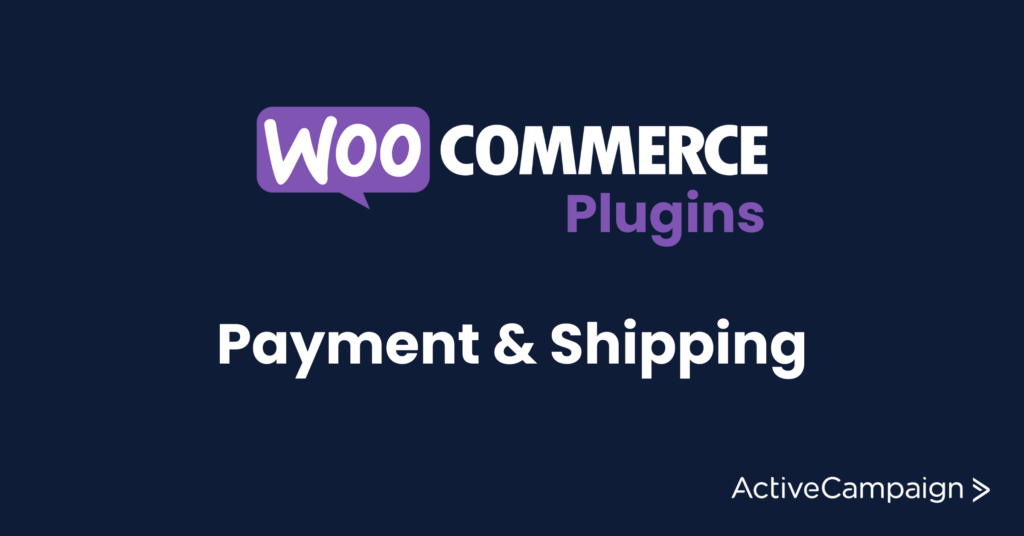 payment and shipping woocommerce plugins
