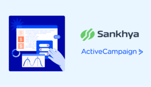 história de sucesso Sankhya e ActiveCampaign